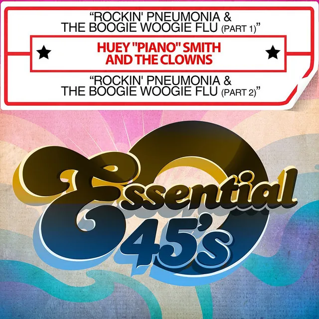 Rockin' Pneumonia & The Boogie Woogie Flu - Part 1