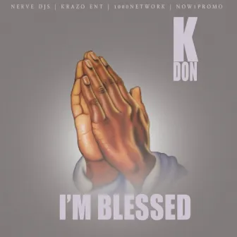 I'm Blessed by Kdonmusik