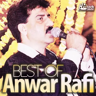 Best of Anwar Rafi by Anwar Rafi