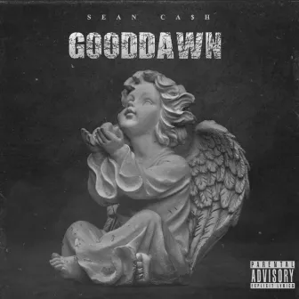 Gooddawn by Sean Ca$h