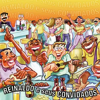 Reinaldo e Seus Convidados by Reinaldo