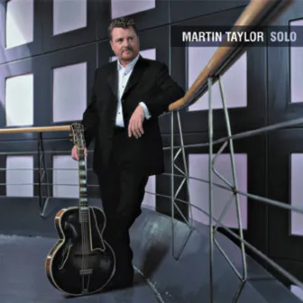 Solo by Martin Taylor