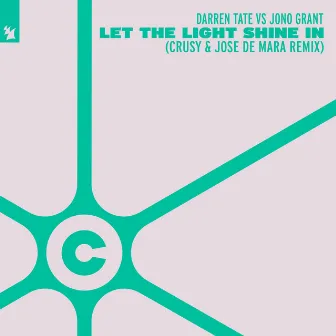 Let The Light Shine In (Crusy & Jose De Mara Remix) by Jono Grant