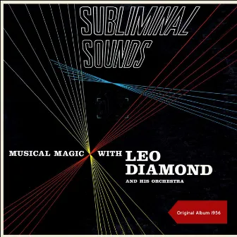 Subliminal Sounds by Leo Diamond & His Orchestra