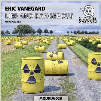 Lier And Dangerous by Eric Vanegard