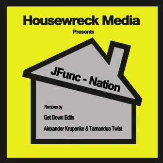 Nation (The Remixes) by JFunc