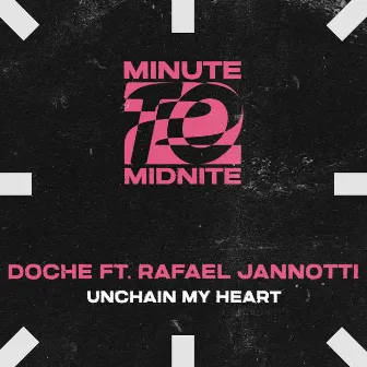 Unchain My Heart by Doche