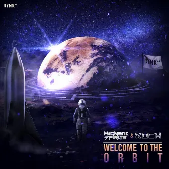 Welcome to the Orbit by Magnetic Spirits