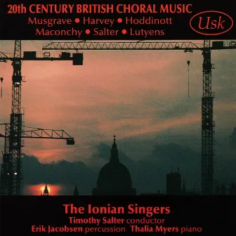 20th Century British Choral Music by The Ionian Singers