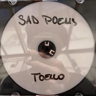 Sad Poems by Toello