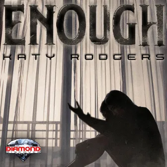 Enough by Unknown Artist