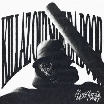 KILLAZ OUTSIDE DA DOOR by RAIDEN KILLAH