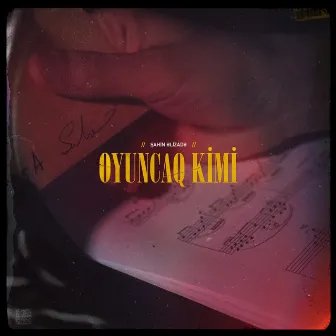 Oyuncaq Kimi by Şahin Əlizadə