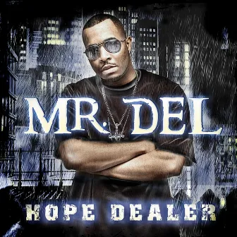 Hope Dealer by Mr Del