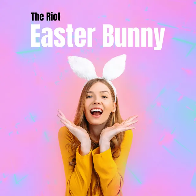 The Riot Easter Bunny