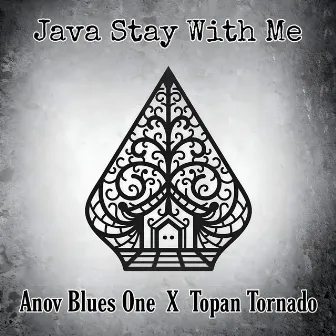 Java Stay With Me by Anov Blues One