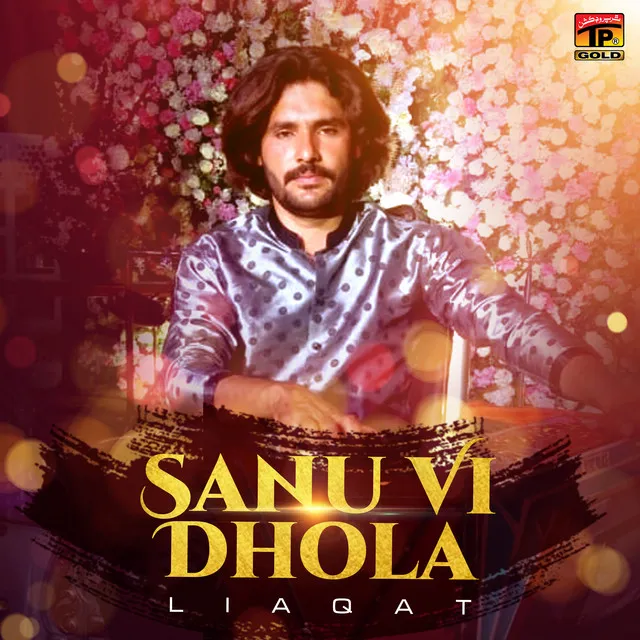 Sanu Vi Dhola - Single