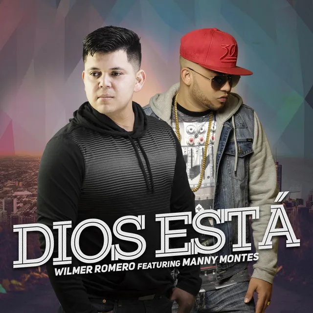 Dios Está (feat. Manny Montes)