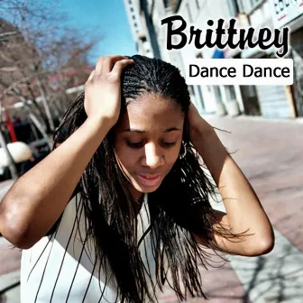 Dance Dance (feat. Jae) by Brittney