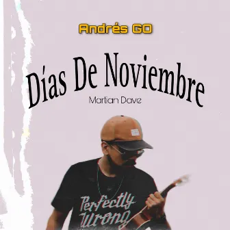 Días De Noviembre by Martian Dave