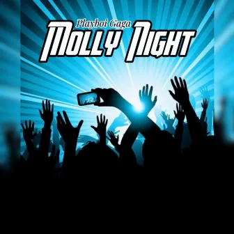 Molly Night by Playboi Gaga