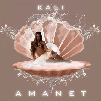 Amanet by Kali