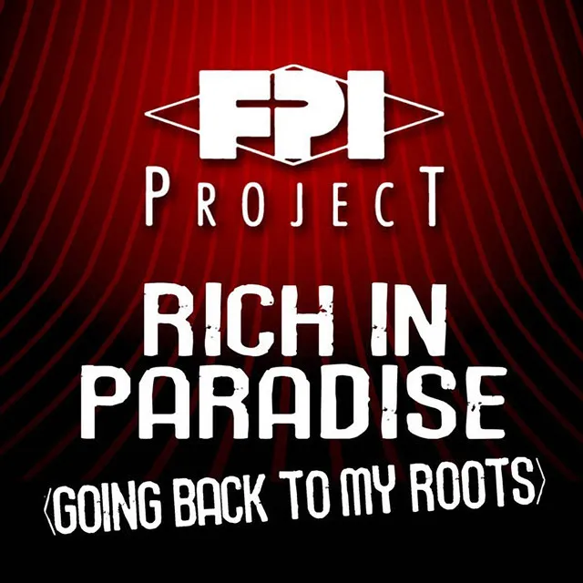 Rich in Paradise (Going Back to My Roots) - Vocal Dance Remix