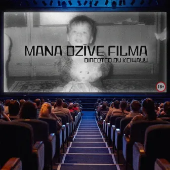 Mana Dzīve Filma by keiwayy