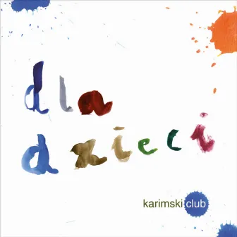 Dla dzieci by Karimski Club