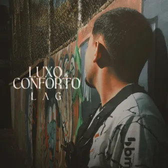 Luxo & Conforto by Lag