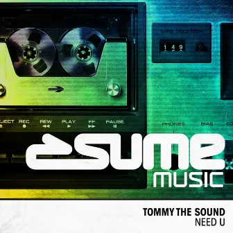 Need U by Tommy The Sound