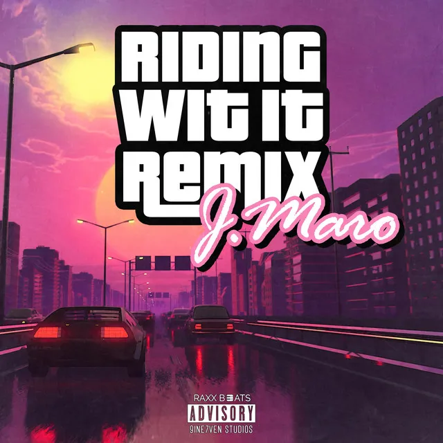 Riding Wit' It - Remix