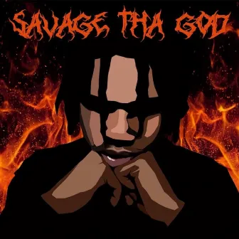 INDEPENDANT SAVAGE by Savage Tha God