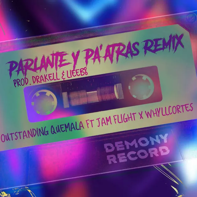 Parlante Y Pa Atras - Remix