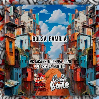 Bolsa Familia by Mc Peppa