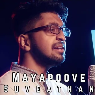 Mayapoove by Suveathan