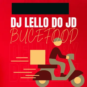 Bucefood by dj lello do jd