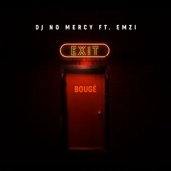 Bougé by DJ No Mercy