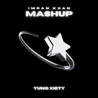 Imran Khan (Mashup) by Yung Xiety