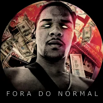 Fora do Normal by Morgado MC