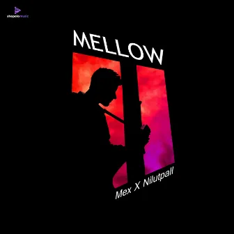 Mellow by Mex Borbora