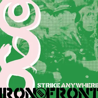 Iron Front by Strike Anywhere