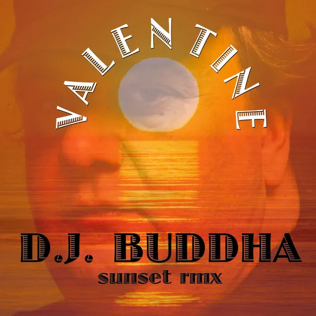 Valentine (Sunset Remix)