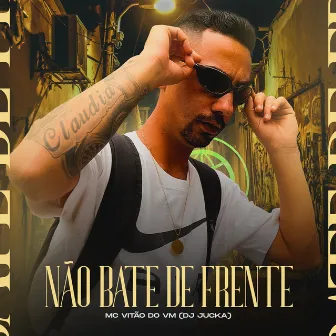 Não Bate de Frente by MC Vitão do vm