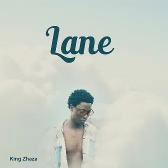 LANE by King Zhaza