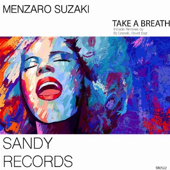 Take a Breath by Menzaro Suzaki