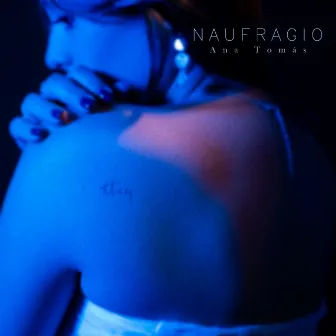 Naufragio by Ana Tomás