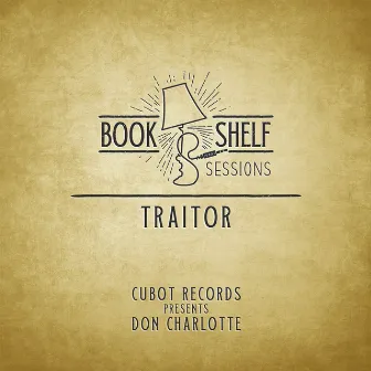 Traitor (Live Acoustic Cover) by Don Charlotte