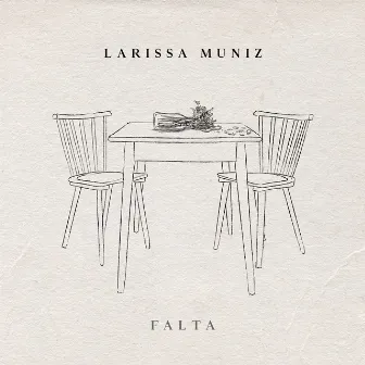 Falta by Larissa Muniz