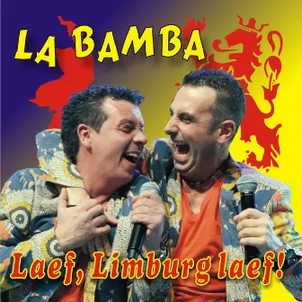 Laef, Limburg laef by La Bamba